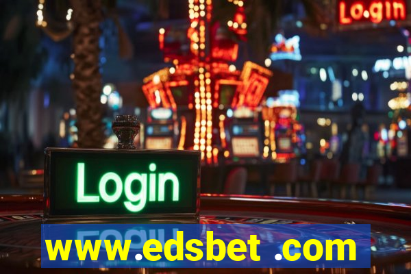 www.edsbet .com