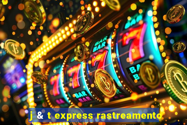 j & t express rastreamento