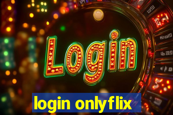 login onlyflix