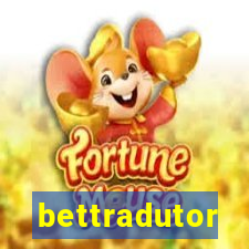 bettradutor