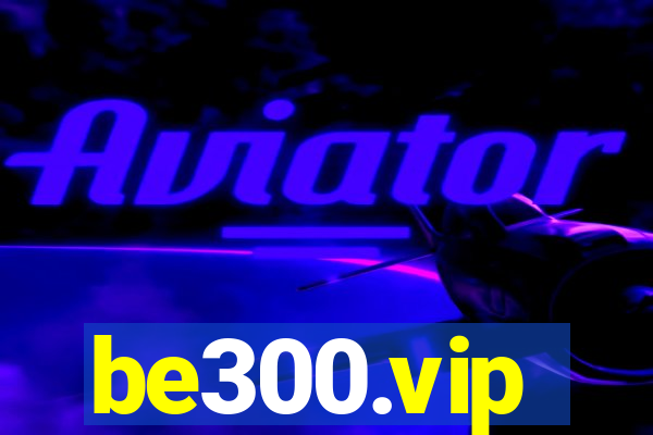 be300.vip