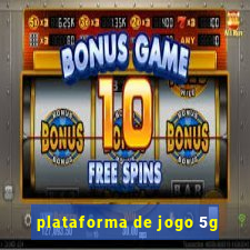 plataforma de jogo 5g