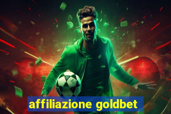 affiliazione goldbet