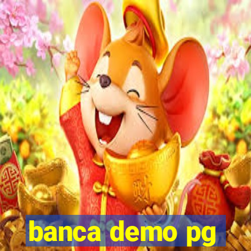 banca demo pg