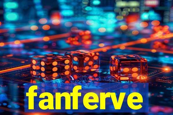 fanferve