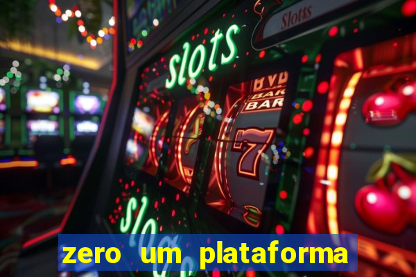 zero um plataforma de jogos