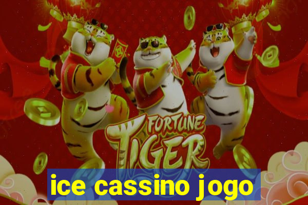 ice cassino jogo