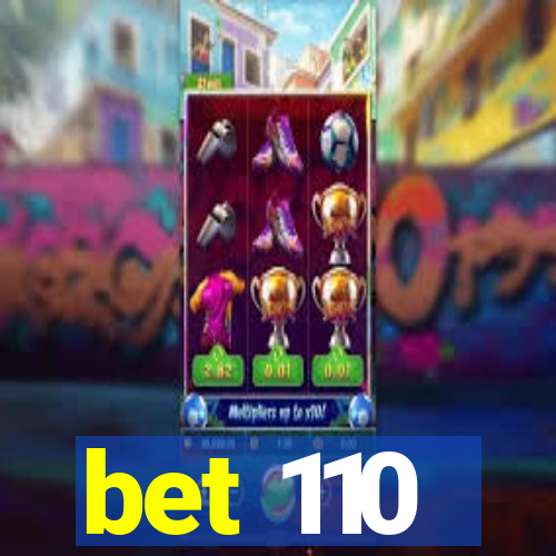 bet 110