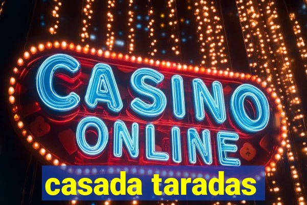 casada taradas