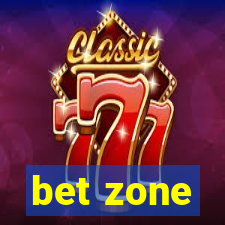 bet zone