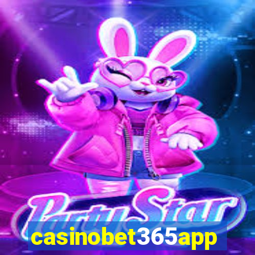 casinobet365app