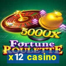 x12 casino