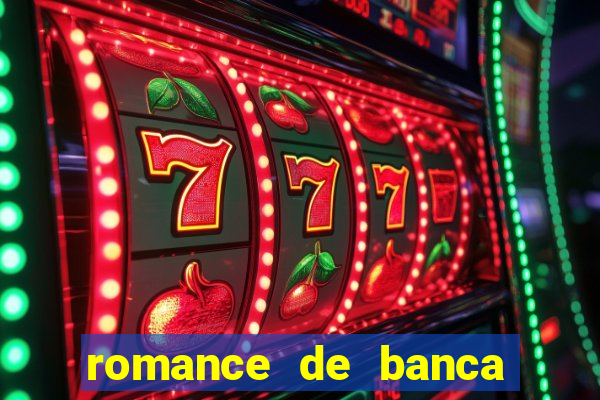 romance de banca digital 2021