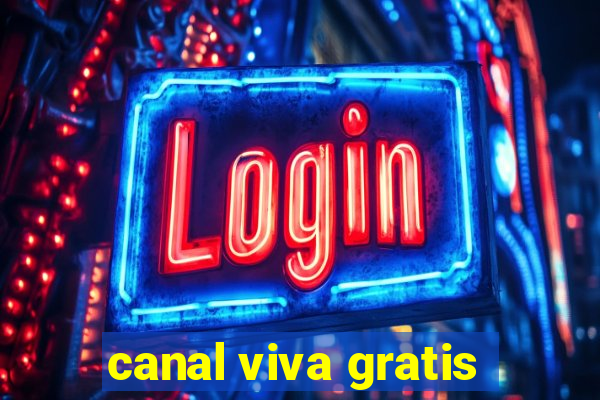 canal viva gratis