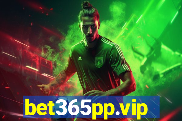 bet365pp.vip