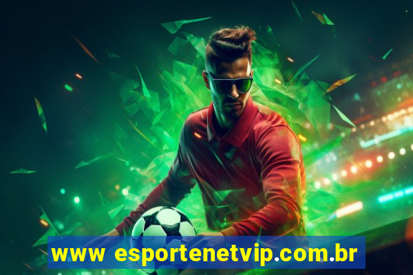 www esportenetvip.com.br