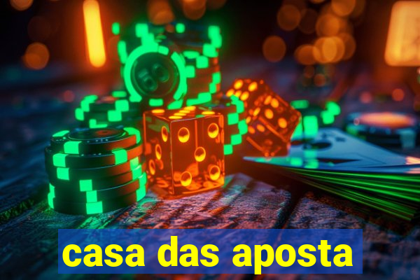 casa das aposta