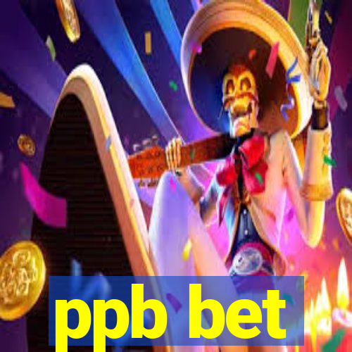 ppb bet