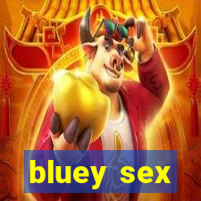 bluey sex