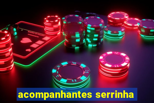 acompanhantes serrinha