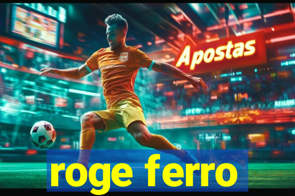 roge ferro