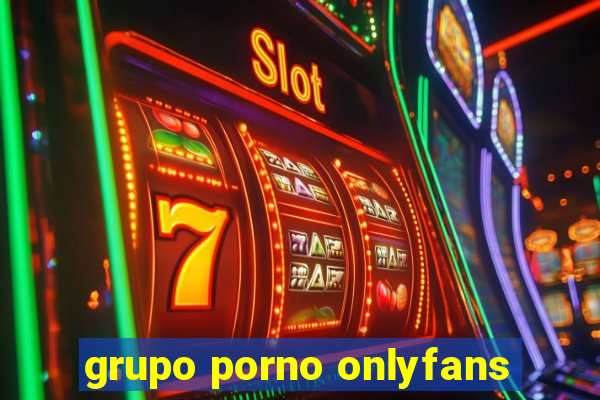 grupo porno onlyfans