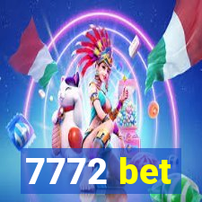 7772 bet