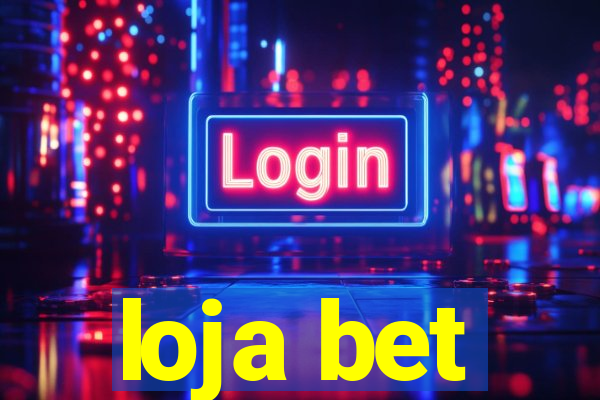 loja bet