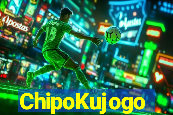 ChipoKujogo