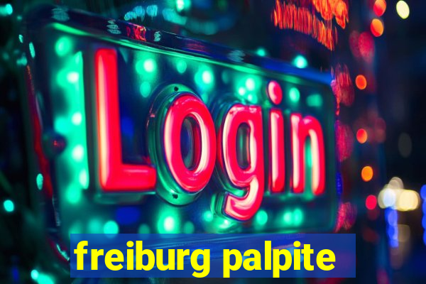 freiburg palpite