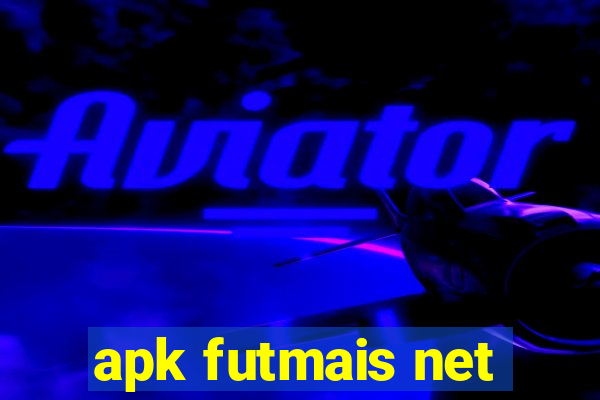 apk futmais net