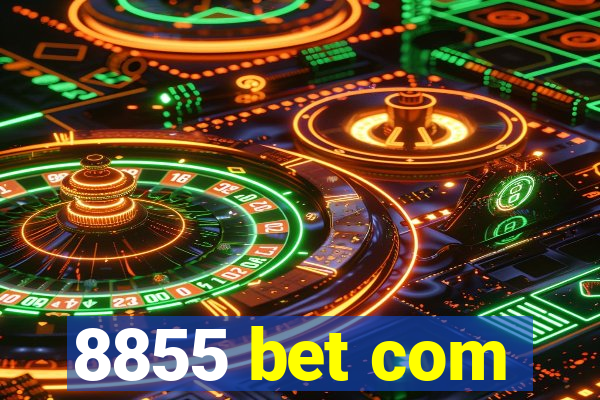 8855 bet com