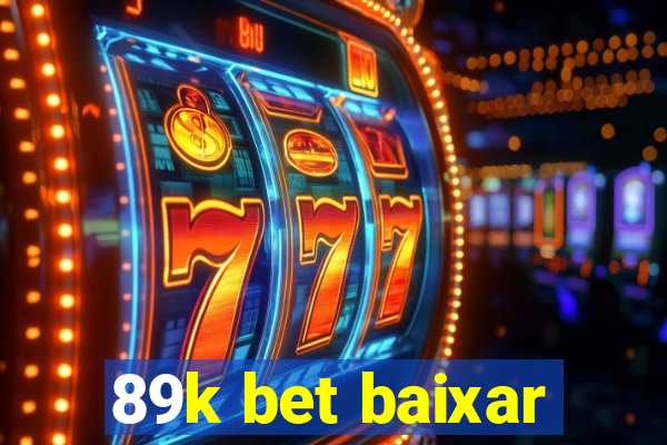 89k bet baixar