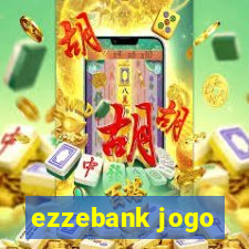 ezzebank jogo