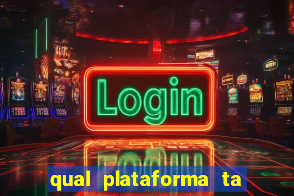 qual plataforma ta pagando mais