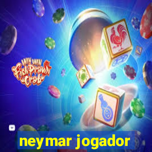 neymar jogador