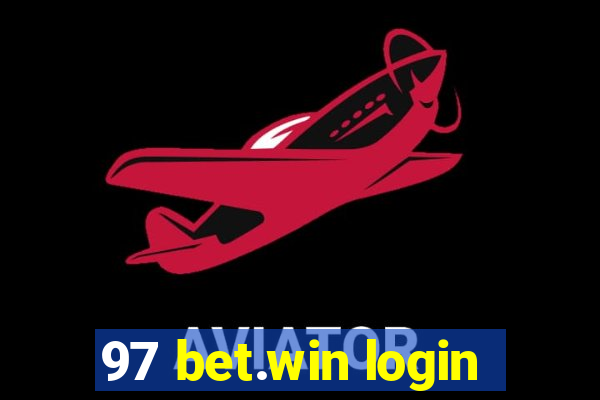 97 bet.win login