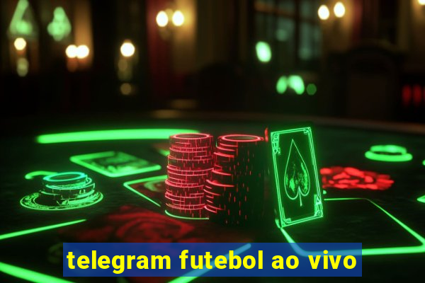 telegram futebol ao vivo