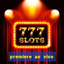 premiere ao vivo gratis futebol