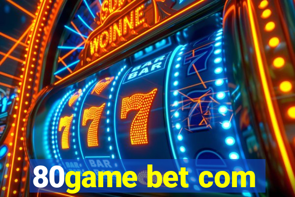 80game bet com