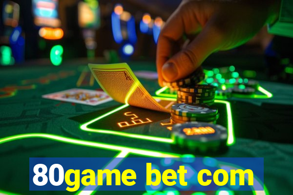 80game bet com