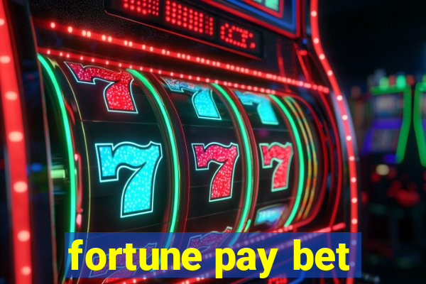 fortune pay bet