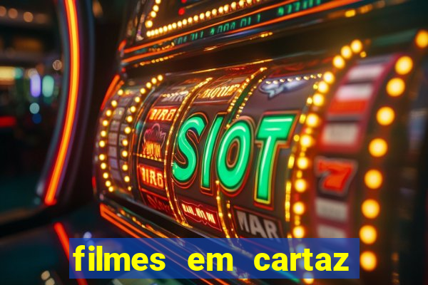 filmes em cartaz barra shopping