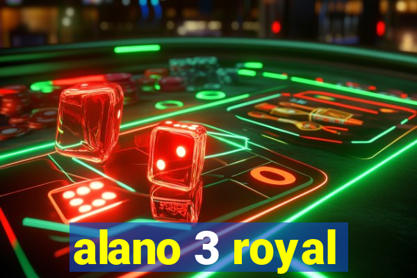 alano 3 royal