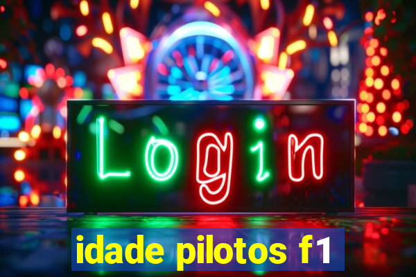 idade pilotos f1