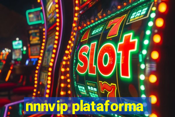 nnnvip plataforma