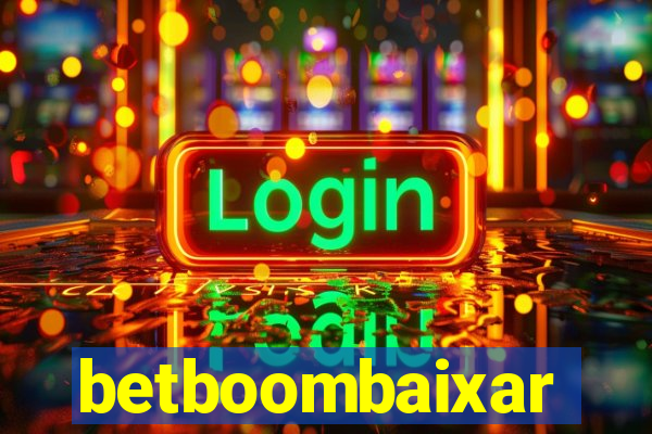 betboombaixar