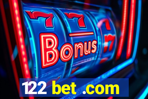 122 bet .com