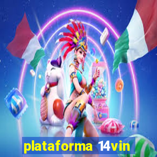 plataforma 14vin