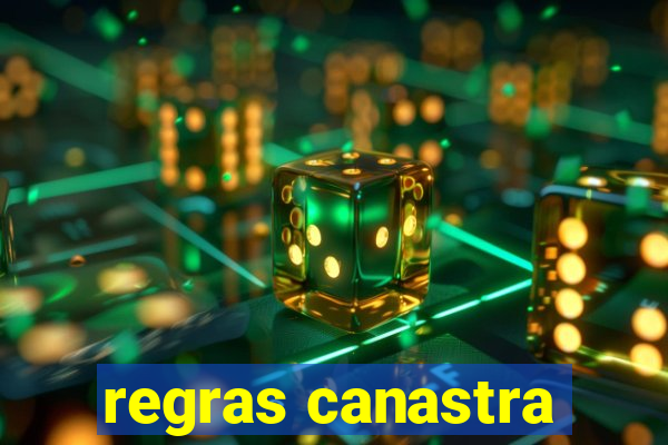 regras canastra